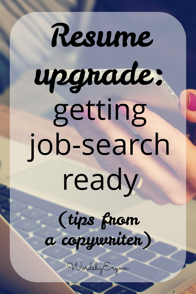 Resume Upgrade Getting Job Search Ready Erynn Ruiz